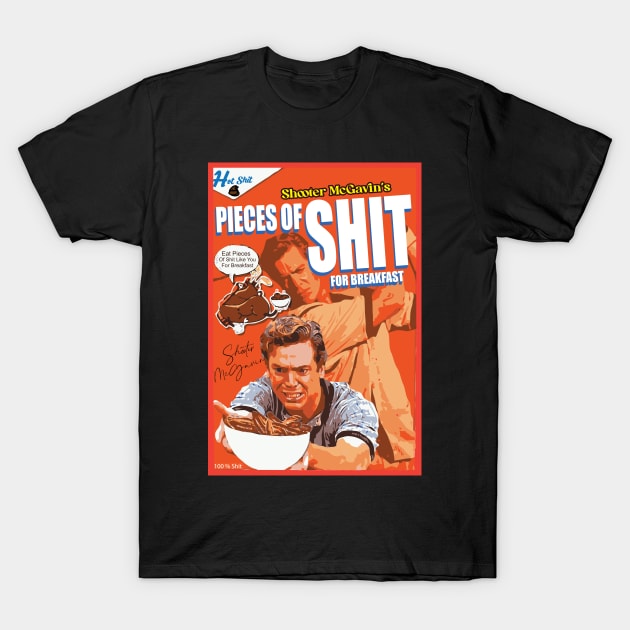 Shooter McGavin's Pieces of Shit for Breakfast T-Shirt by Trendsdk